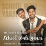 School Wali Yaari cover art