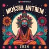 Moksha Anthem cover art