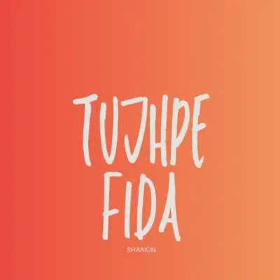 Tujhpe Fida cover art